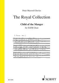 Maxwell Davies - Child of the Manger Op. 256 SATB Choral Score by Schott Music, 8 Pages