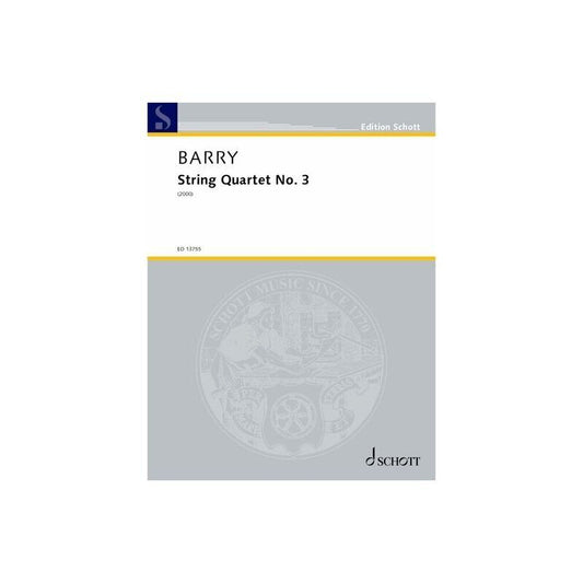 Barry String Quartet No 3 for Cello and Viola, Schott Music, 60 Pages