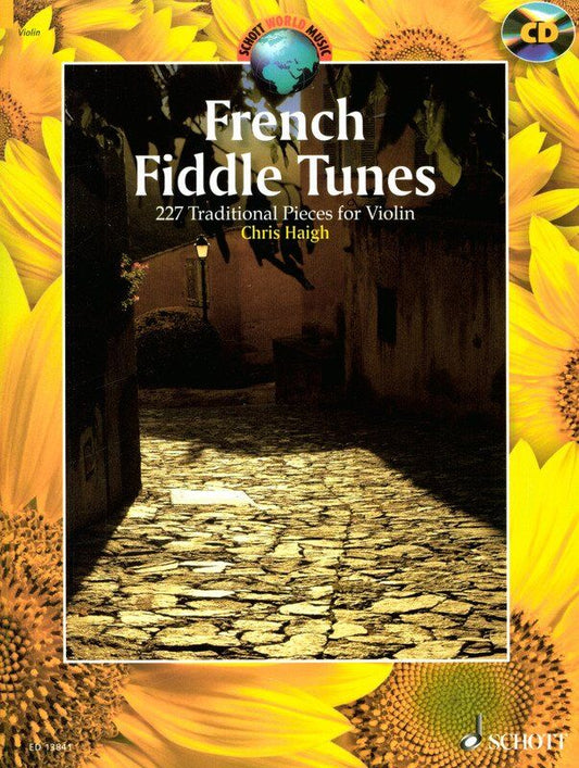 French Fiddle Tunes: 226 Traditional Pieces for Violin