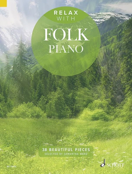 Relax with Folk Piano (Schott Music)