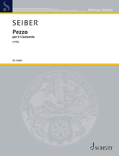 Seiber - Pezzo for Clavichord/Harpsichord or Piano, 8 Pages, Schott Music