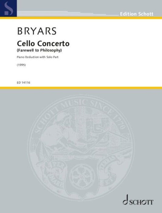 Bryars: Cello Concerto for Cello/Piano (Farewell to Philosophy) - Schott Music, 56 Pages