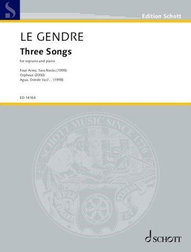 Le Gendre - 3 Songs for Soprano/Piano