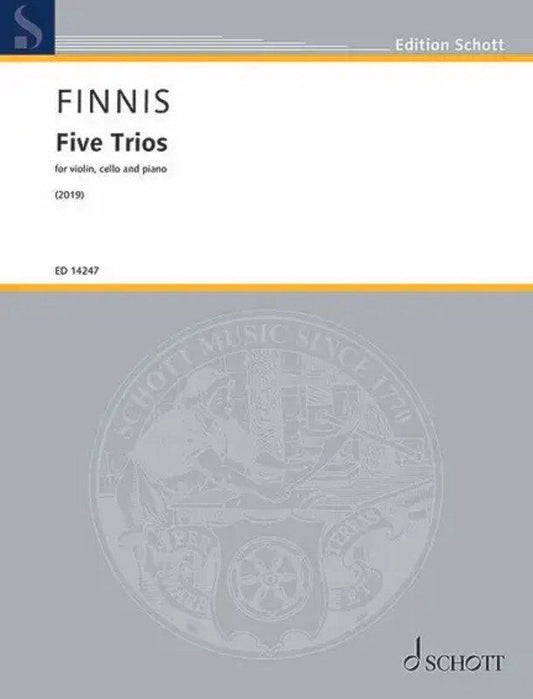 Finnis - Five Trios for Violin, Cello, Piano by Schott Music, 28 Pages