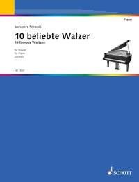 Strauss - 10 Famous Waltzes for Piano by Schott Music, 56 Pages
