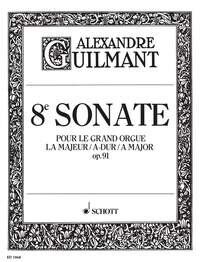 Guilmant Sonata No. 8 A Major Op. 91 for Organ - Schott Music, 48 Pages