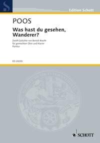 POOS - Was Hast Du Gesehen Wanderer? for SATB Choir/Piano, Choral Score, 64 Pages, Published by Schott Music