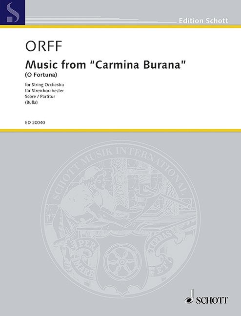 Carl Orff: Music from Carmina Burana (O Fortuna) — String Orchestra Full Score (Schott Music)