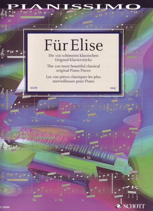 Pianissimo - Fur Elise: 100 Easy Classical Piano Pieces
