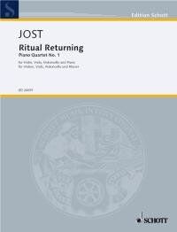 JOST - Ritual Returning Piano Quartet No 1 SC/PTS by Christian Jost, 100 Pages, Schott Music, Instruments: Piano, Cello, Viola, Violin
