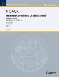 Noack - Flibbertigibbets Op. 5 for String Trio, Arranged by Wolfgang Birtel, Published by Schott Music, 20 Pages