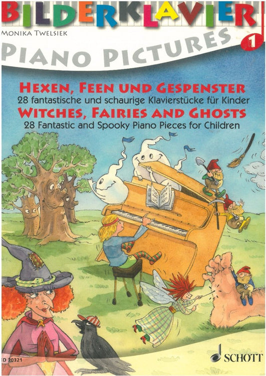 Witches, Fairies & Ghosts: 28 Piano Pieces for Children (Schott Music)
