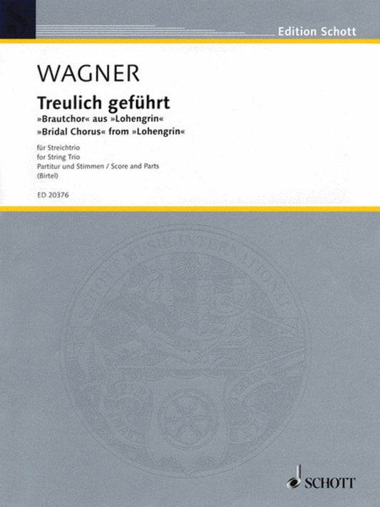 Bridal Chorus From Lohengrin String Trio Score/Parts Book