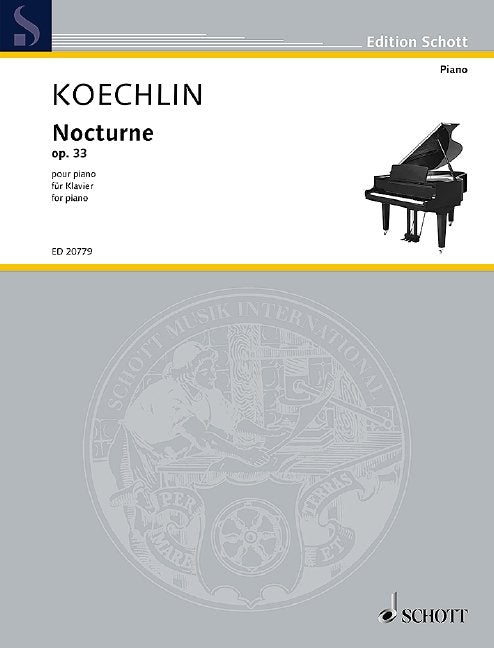 Charles Koechlin: Nocturne, Op. 33 — Piano Solo (Schott Music)