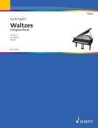 Scott Joplin - Waltzes: 5 Original Pieces for Piano, Schott Music, 28 Pages
