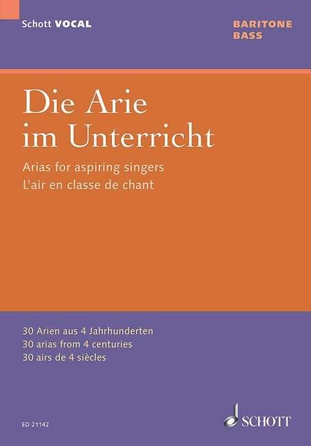 Arias for Aspiring Singers: 30 Arias for Baritone/Bass and Piano