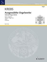 Selected Organ Works Vol 2: Organ Trios by Johann Ludwig Krebs, Schott Music, 152 Pages