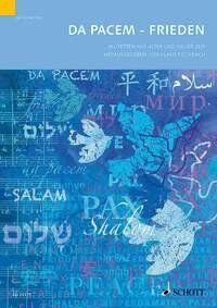 Da Pacem - Frieden: 70 Motetten aus Alter und Neuer Zeit, Choral Score, 212 Pages, Publisher: Schott Music