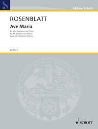 Rosenblatt - Ave Maria for Alto (Baritone) Voice/Piano by Schott Music, 8 Pages