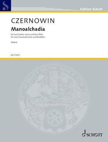 Czernowin - Manoalchadia For 2 Female Voices And Bass Flute