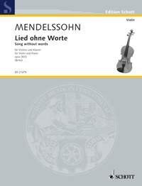 Mendelssohn - Song Without Words Op 30/3 for Violin and Piano, Arranged by Wolfgang Birtel, Publisher: Schott Music, 6 Pages