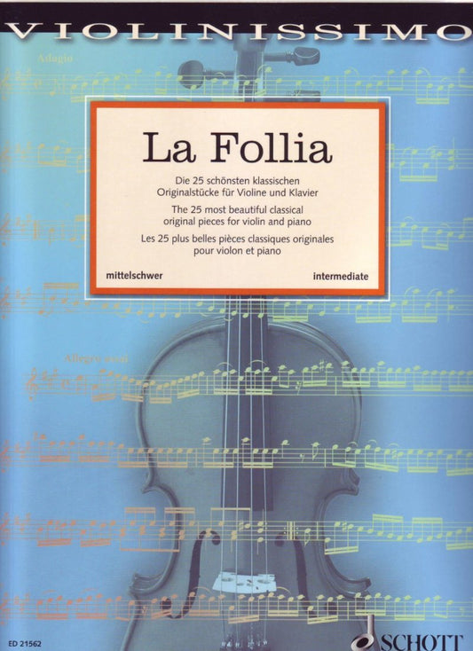 La Follia — Violinissimo: Violin & Piano (Schott Music)