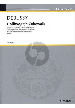 Debussy: Golliwogg's Cakewalk — String Quartet Score & Parts, arr. Wolfgang Birtel (Schott Music)