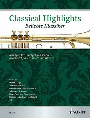 Classical Highlights — Trumpet and Piano (Schott Music)