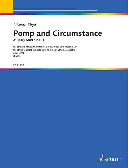 Edward Elgar: Pomp and Circumstance, Op. 39 No. 1 — String Quartet, arr. Birtel (Schott Music)