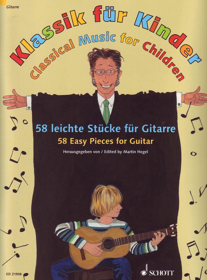 Classical Music for Children — Guitar, arr. Martin Hegel (Schott Music)