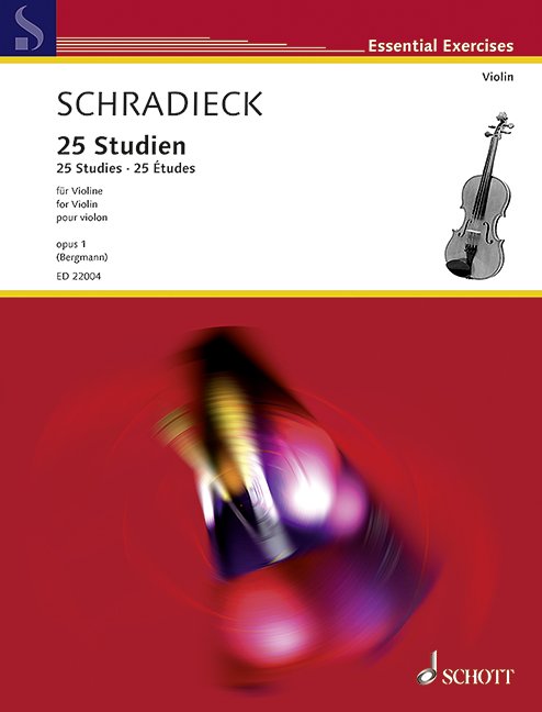 Henry Schradieck: 25 Studies, Op. 1 — Violin (Schott Music)