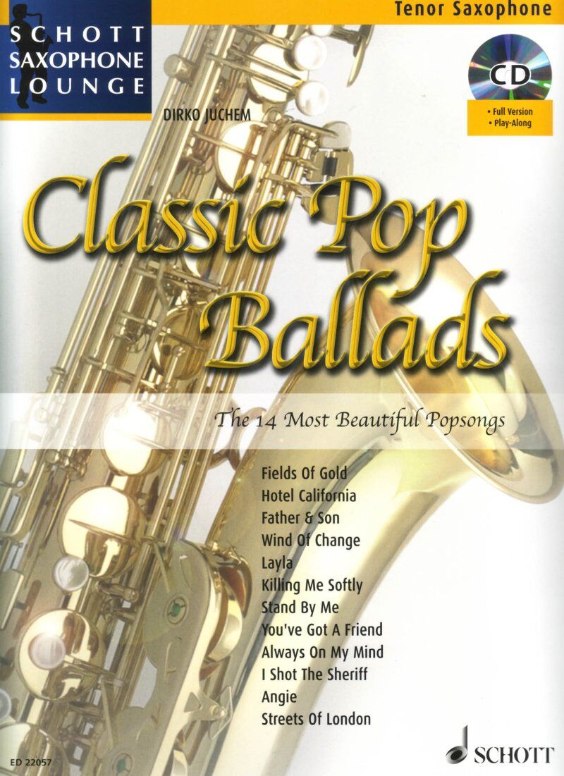 Classic Pop Ballads for Tenor Saxophone with CD by Dirko Juchem