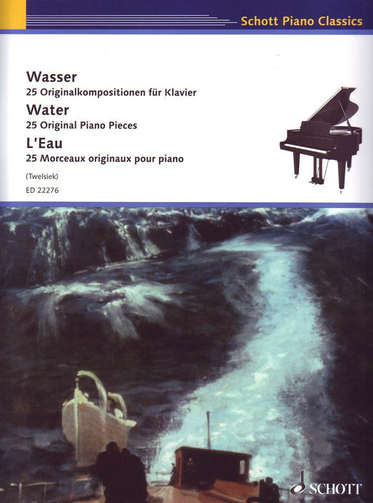 Water: 25 Original Piano Pieces (Schott Music)