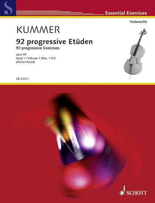 Friedrich August Kummer: 92 Progressive Exercises, Op. 60, Vol. 1 (Nos. 1–57) — Cello (Schott Music)