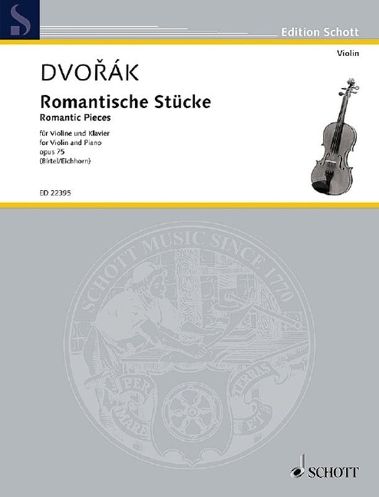 Dvorak - Romantic Pieces Op 75 Violin/Piano (Schott Music)