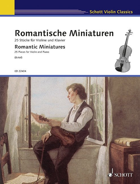 Romantic Miniatures — Violin & Piano, arr. Birtel (Schott Music)