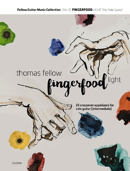 Thomas Fellow: Fingerfood Light — Solo Guitar, Standard Notation & TAB (Schott Music)