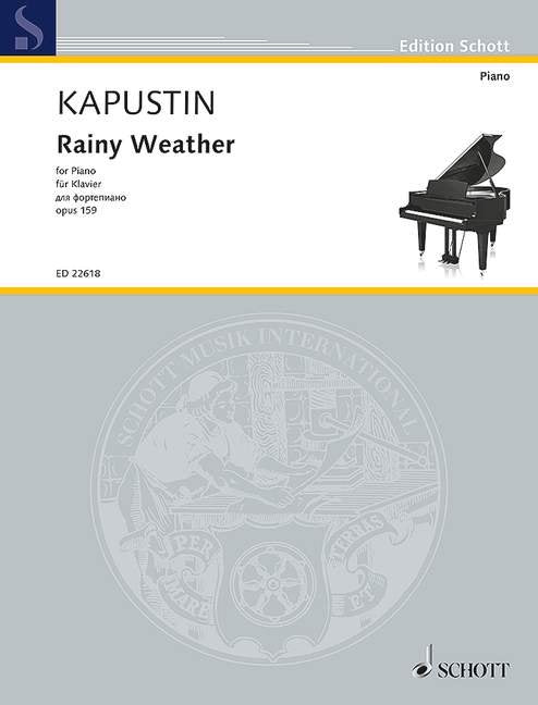 Nikolai Kapustin: Rainy Weather, Op. 159 — Piano (Schott Music)