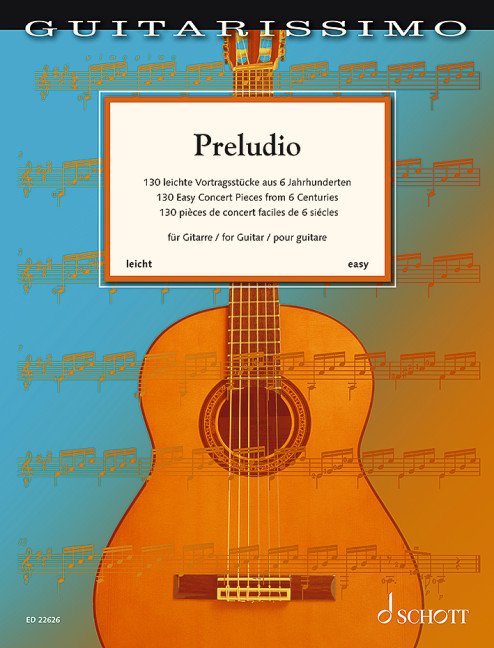 Preludio: 130 Easy Concert Pieces for Guitar (Schott Music)