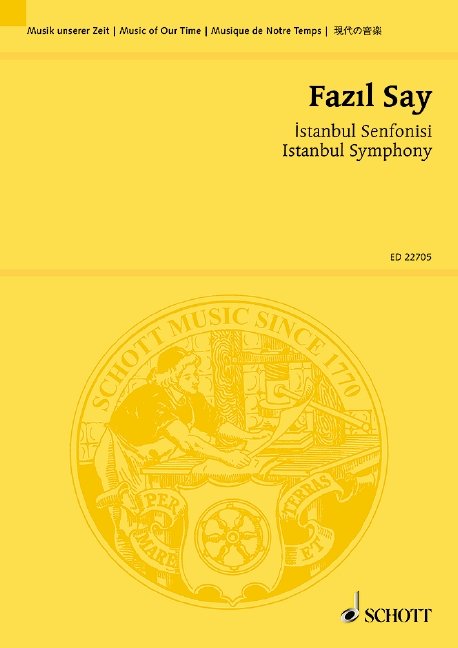 Fazil Say: Istanbul Symphony, Op. 28 — Study Score (Schott Music)