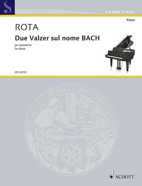 Nino Rota - Due Valzer sul Nome Bach for Piano, 16 Pages, Schott Music