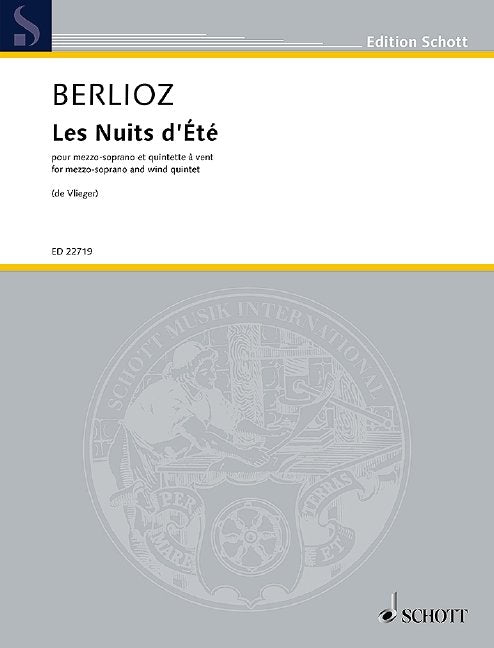 Hector Berlioz: Les Nuits d'Été — Mezzo-Soprano & Wind Quintet (Schott Music)