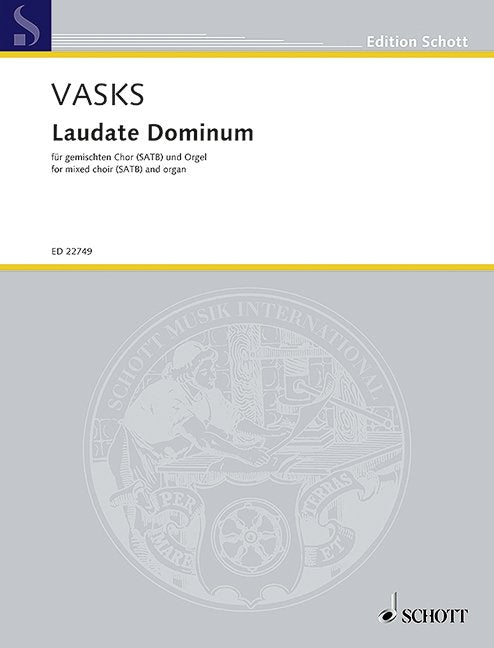 Peteris Vasks: Laudate Dominum — SATB & Organ (Schott Music)