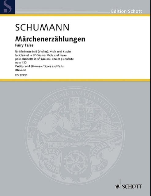 Schumann: Fairy Tales, Op. 132 — Clarinet/Viola/Piano Trio (Schott Music)