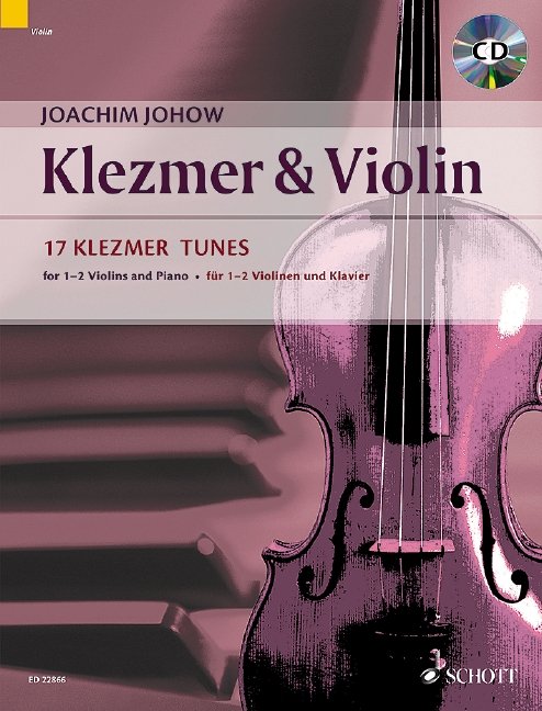 Joachim Johow: Klezmer & Violin — Book & CD (Schott Music)