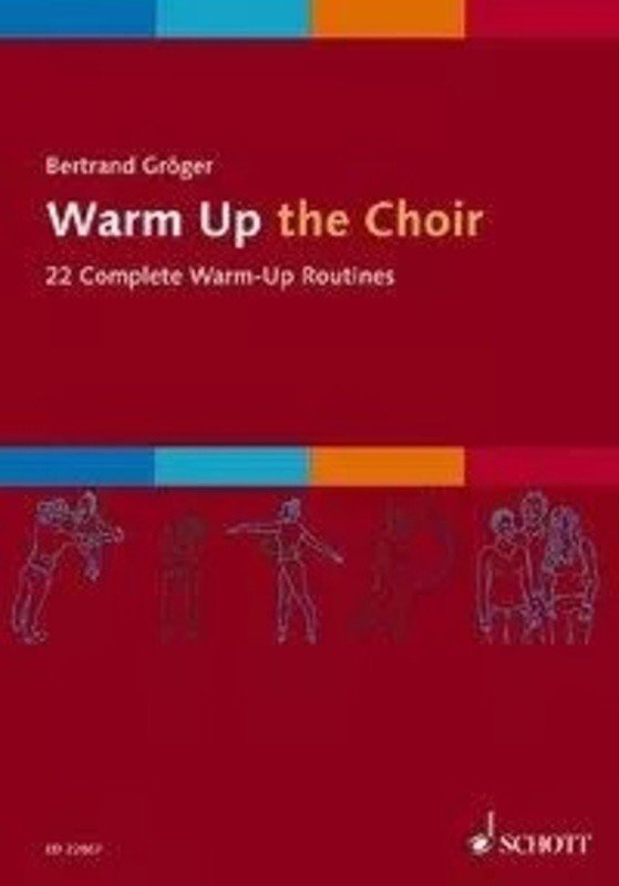 Groeger: Warm Up the Choir — SATB (Schott Music)