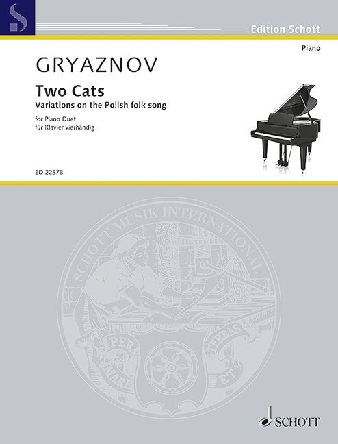 Two Cats: Variations on a Polish Folk Song — Piano Duet, arr. Gryaznov (Schott Music)