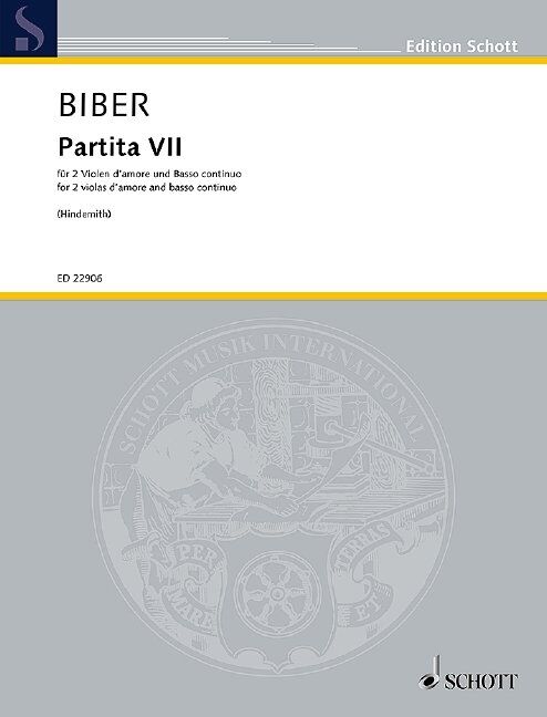 Biber - Partita VII for 2 Viola d'amore and Basso continuo, arranged by Paul Hindemith, published by Schott Music, 88 pages.