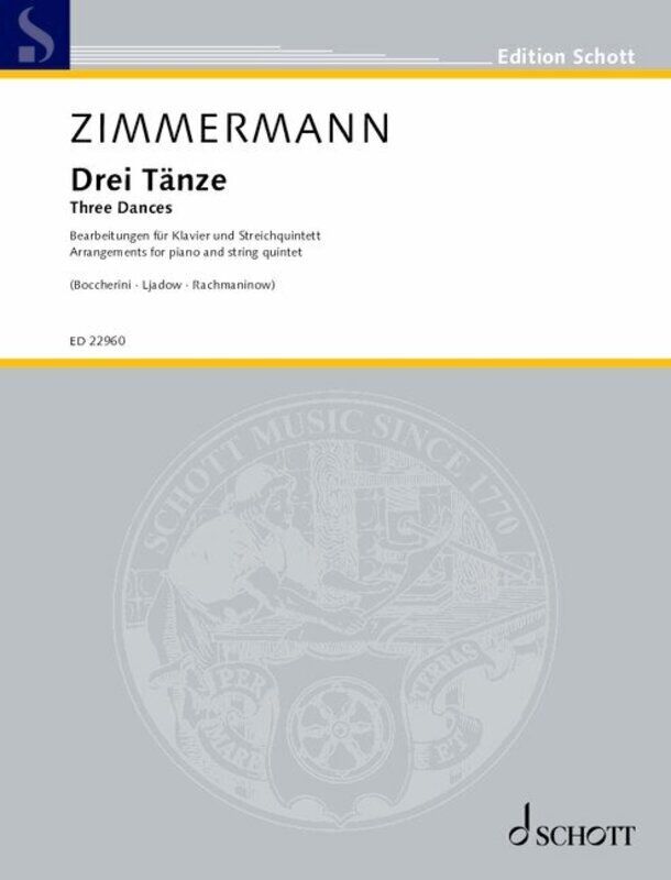 Three Dances Arrangements Vol 2 for Piano/String Quintet by Bernd Alois Zimmermann