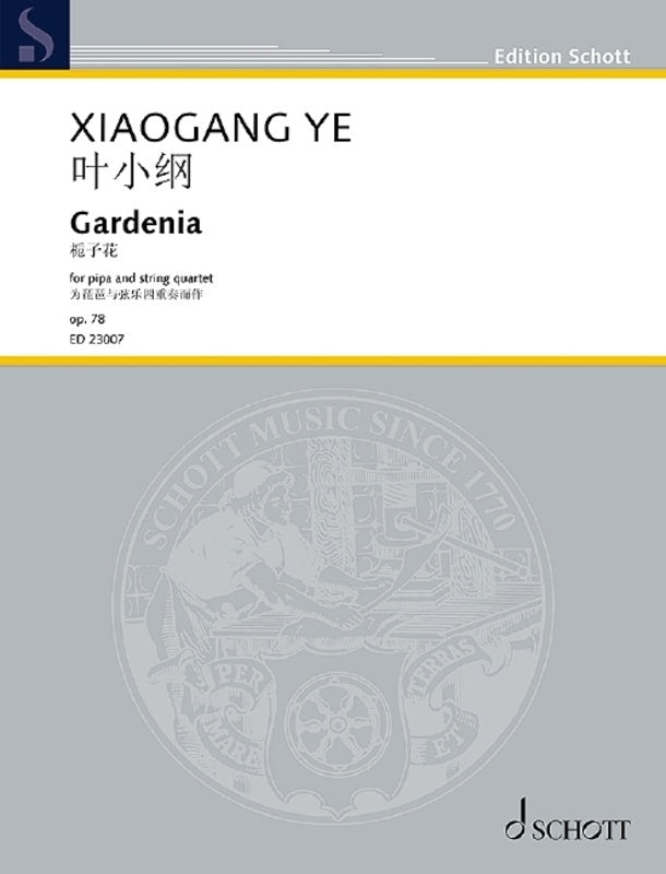 Ye - Gardenia Op 78 For Pipa/String Quartet Score/Parts